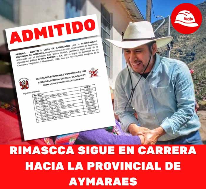 ADMITIDO: Alberto Rimascca sigue en carrera hacia el sillón de la alcaldía provincial de Aymaraes