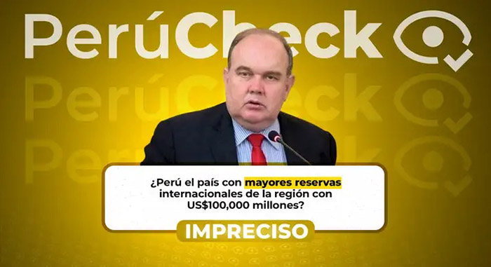 ¿Es el Perú el país con mayores reservas internacionales de la región con US$100,000 millones?, como afirma López Aliaga. IMPRECISO
