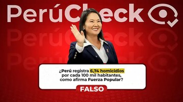 Plan de Gobierno de Fuerza Popular afirma que tasa de homicidios es de 6,74 homicidios, pero es falso