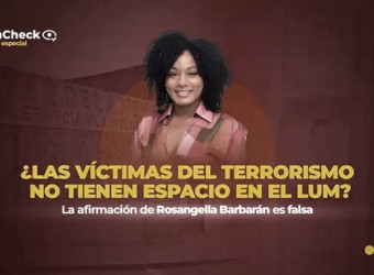 Es falso que en el LUM no haya espacio para las víctimas del terrorismo, como afirma Rosangella Barbarán