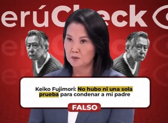 Keiko Fujimori dijo que su padre fue condenado sin pruebas, pero es falso
