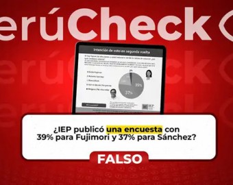 ¿Fujimori con 39% de intención de voto y Sánchez con 37%? Es falsa la encuesta atribuida al IEP. FALSO