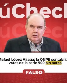 Es falso que la ONPE haya contabilizado votos de la serie 900 sin actas, como indicó López Aliaga