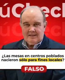 ¿Las mesas en centros poblados nacieron sólo para fines locales? Lo que afirmó Rafael López Aliaga ES FALSO