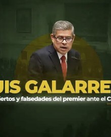 Luis Galarreta bajo la lupa: aciertos y falsedades del premier ante el Congreso