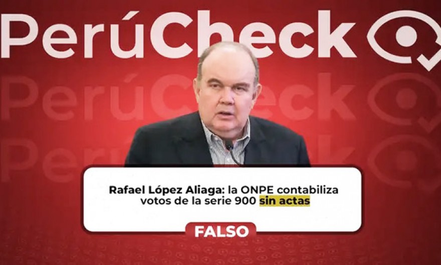 Es falso que la ONPE haya contabilizado votos de la serie 900 sin actas, como indicó López Aliaga