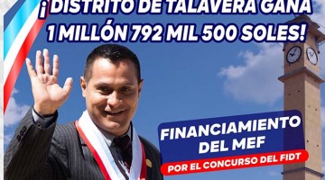 Municipio de Talavera obtuvo 1 millón 775 mil soles del Fondo Invierte para el Desarrollo Territorial  